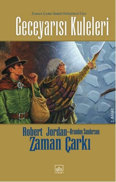 Zaman Çarkı 13: Geceyarısı Kuleleri (Ciltli)