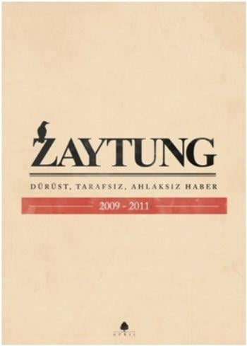 Zaytung (2009-2011)