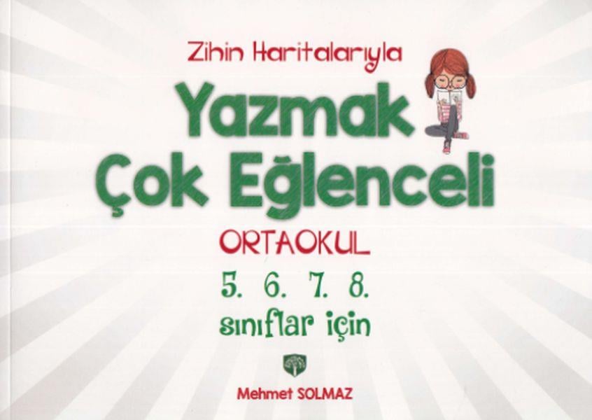 Zihin Haritalarıyla Yazmak Çok Eğlenceli· Ortaokul 5.6.7.8.sınıflar için