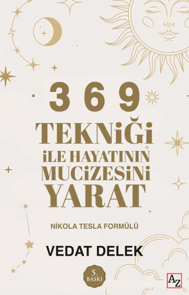 3 6 9 Tekniği ile Hayatının Mucizesini Yarat