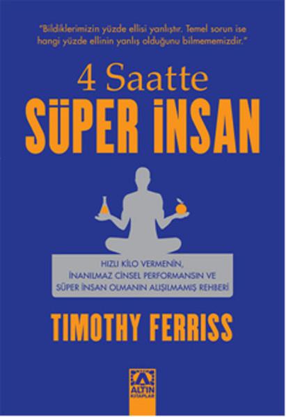 4 Saatte Süper İnsan