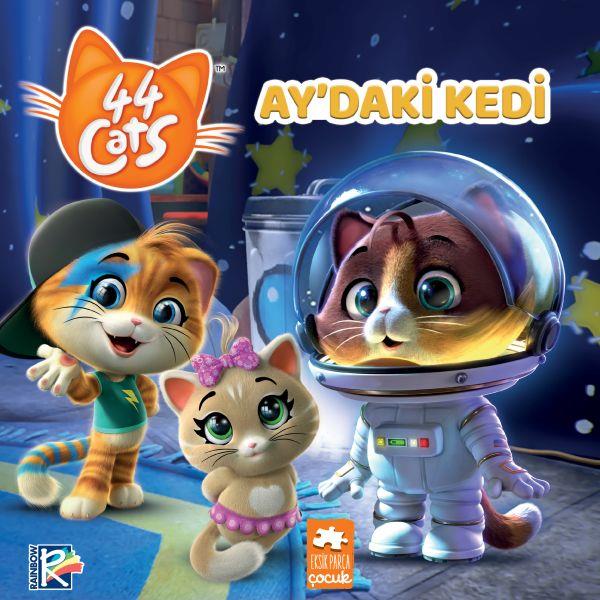 44 Cats - Ay’daki Kedi