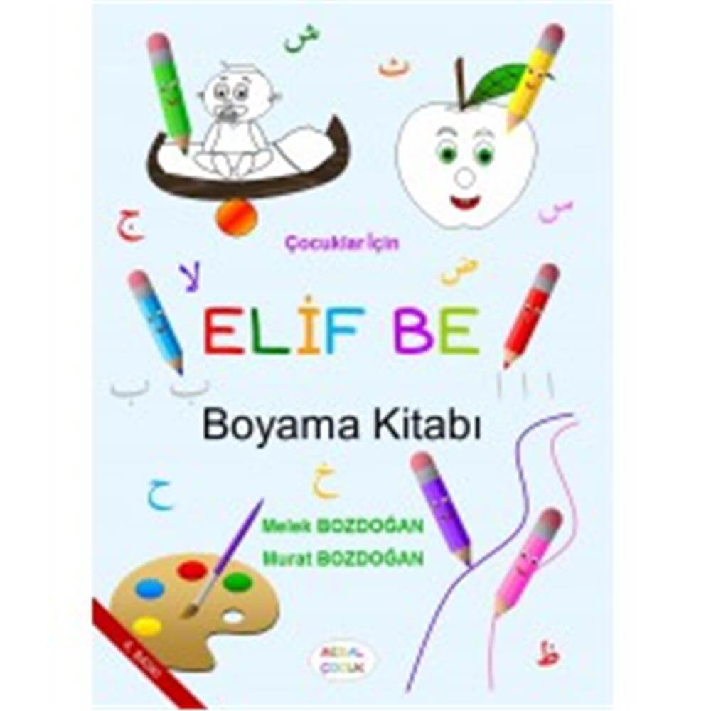 Çocuklar İçin Elif Be - Boyama Kitabı
