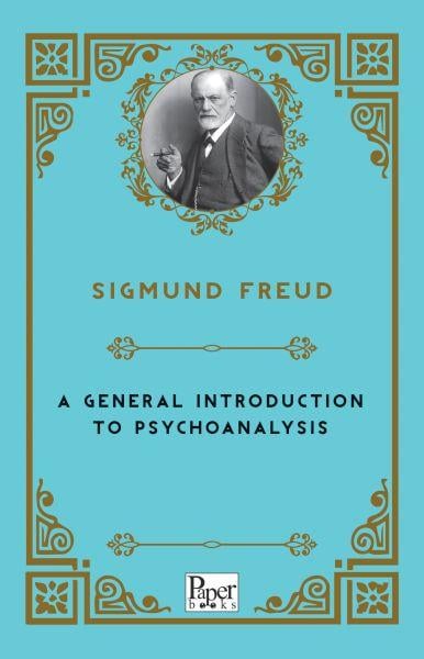 A General Introduction to Psychoanalysis (İngilizce)
