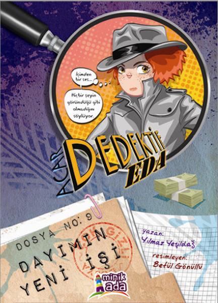 Acar Dedektif Eda - Dayımın Yeni İşi