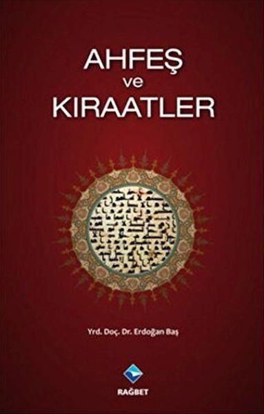 Ahfeş ve Kıraatler