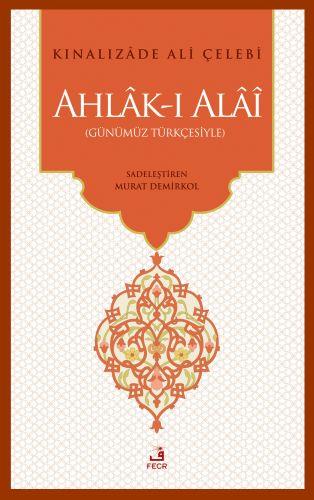 Ahlak-ı Alai (Günümüz Türkçesiyle)