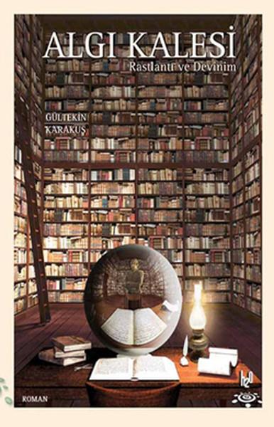 Algı Kalesi  Rastlantı ve Devinim