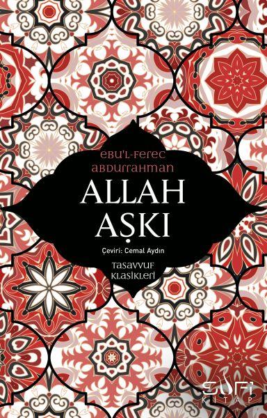 Allah Aşkı - Tasavvuf Klasikleri