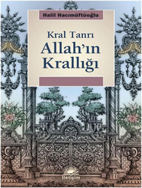 Allah'ın Krallığı Kral Tanrı