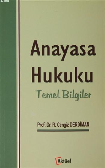 Anayasa Hukuku Temel Bilgiler