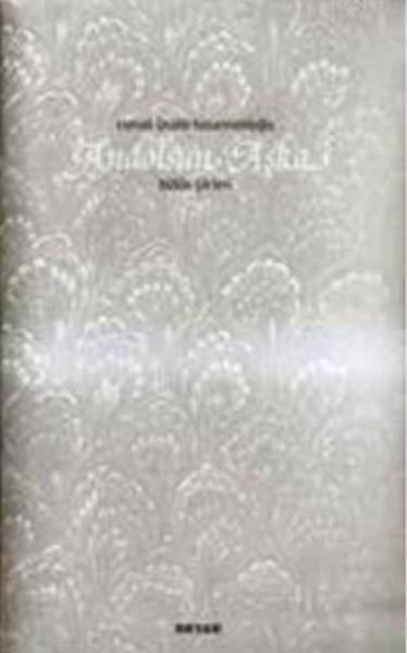 Andolsun Aşka  Bütün Şiirleri (Ciltli)