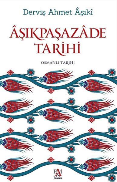 Aşıkpaşazade Tarihi