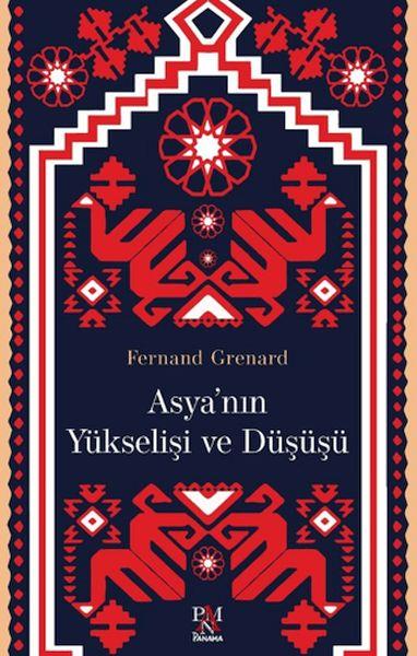 Asya'nın Yükselişi ve Düşüşü