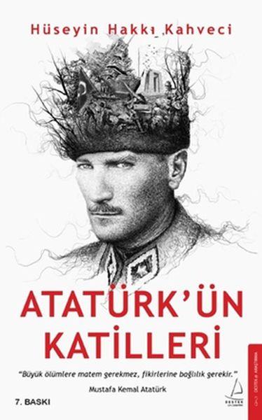 Atatürk’ün Katilleri