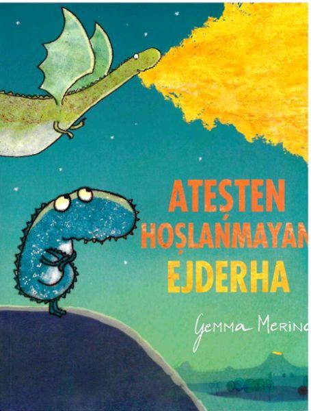 Ateşten Hoşlanmayan Ejderha