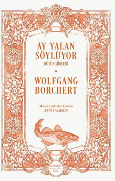 Ay Yalan Söylüyor/ Bütün Şiirleri