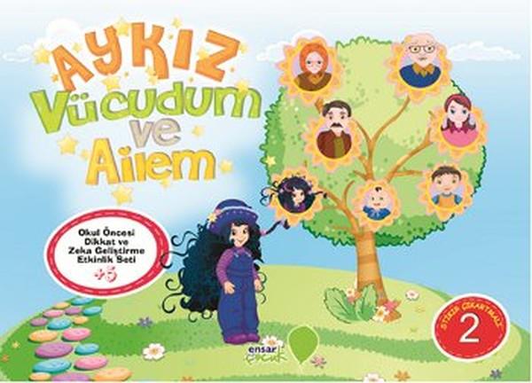 Aykız - Vücudum ve Ailem