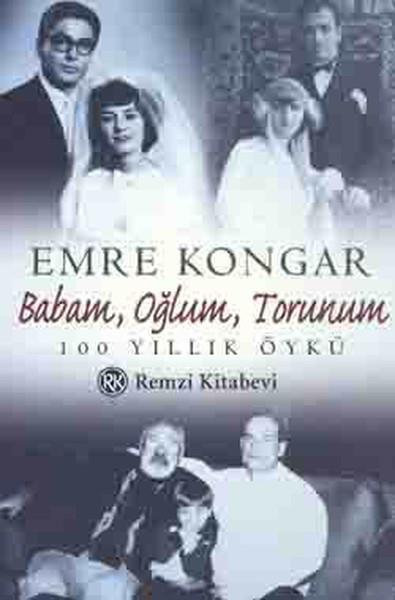 Babam,Oğlum,Torunum