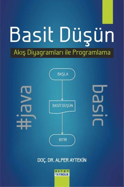 Basit Düşün (Akış Diyagramları İle Programlama)