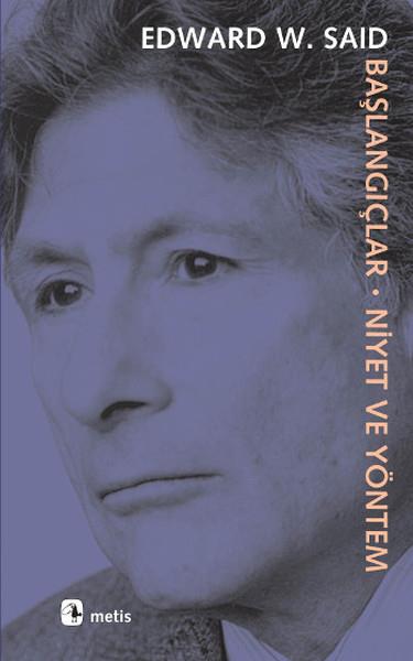 Başlangıçlar  Niyet ve Yöntem