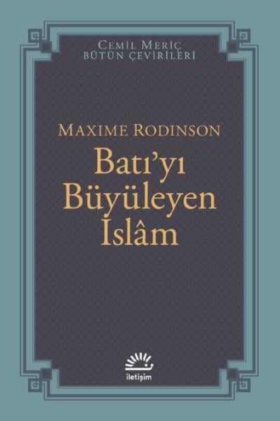 Batı’yı Büyüleyen İslam