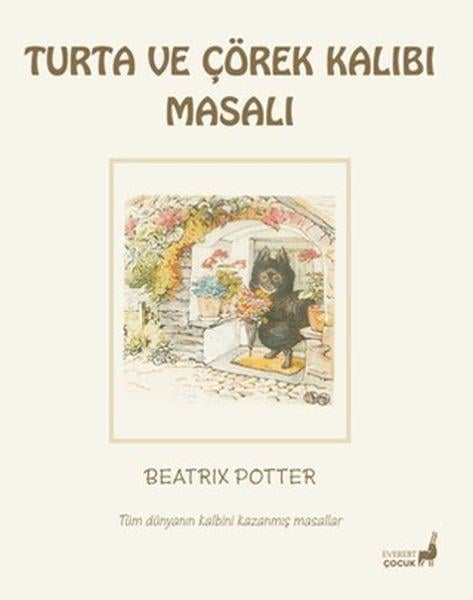Beatrix Potter Turta ve Çörek Kalıbı Masalı