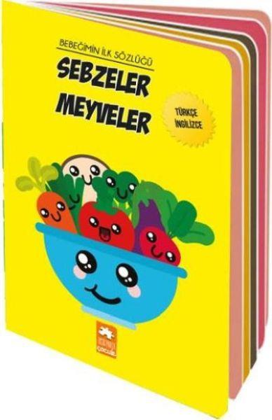 Bebeğimin İlk Sözlüğü - Sebzeler Meyveler
