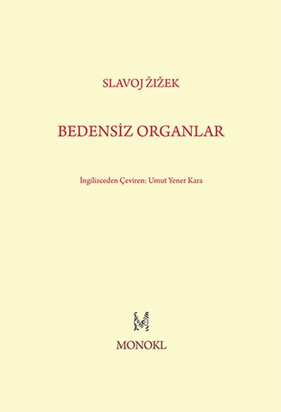 Bedensiz Organlar