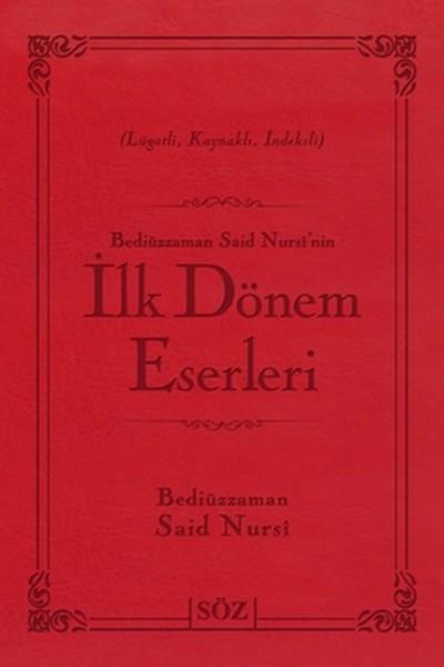 Bediüzzaman Said Nursinin İlk Dönem Eserleri (Çanta Boy - İki Renk)