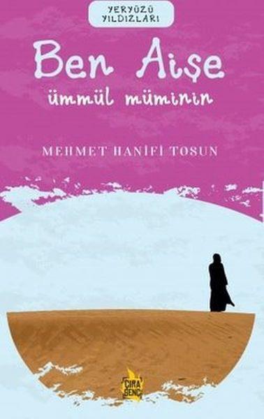 Ben Aişe - Ümmül Müminin