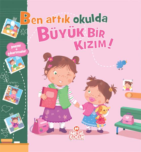Ben Artık Okulda Büyük Bir Kızım!