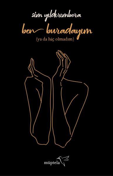 Ben Buradayım - (Ya Da Hiç Olmadım)