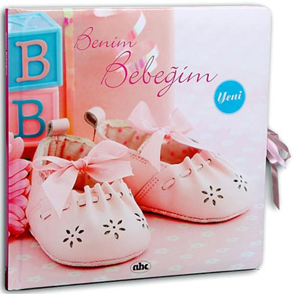 Benim Bebeğim (Pembe) (Ciltli)