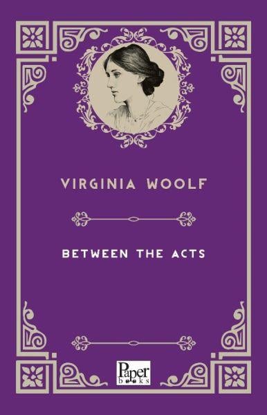 Between The Acts (İngilizce Kitap)