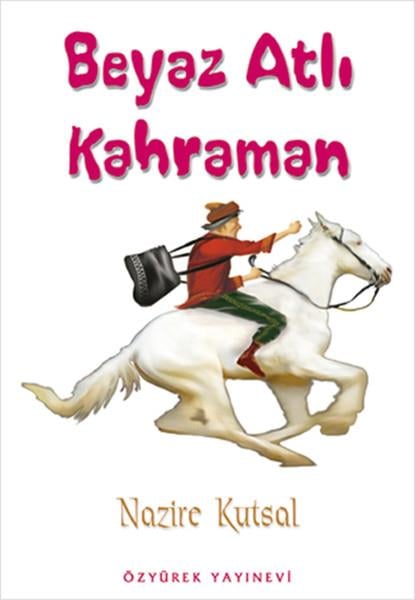 Beyaz Atlı Kahraman