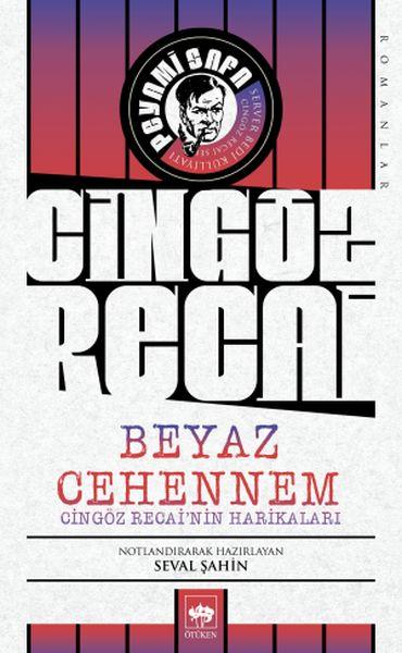 Beyaz Cehennem - Cingöz Recai’nin Harikaları