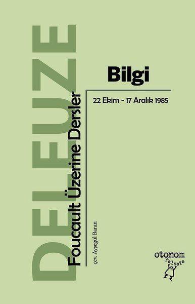 Bilgi - Foucault Üzerine Dersler