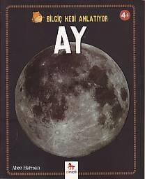 Bilgiç Kedi Anlatıyor - Ay (4+ Yaş)