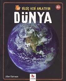 Bilgiç Kedi Anlatıyor - Dünya (4+ Yaş)