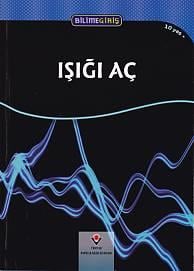 Bilime Giriş ; Işığı Aç
