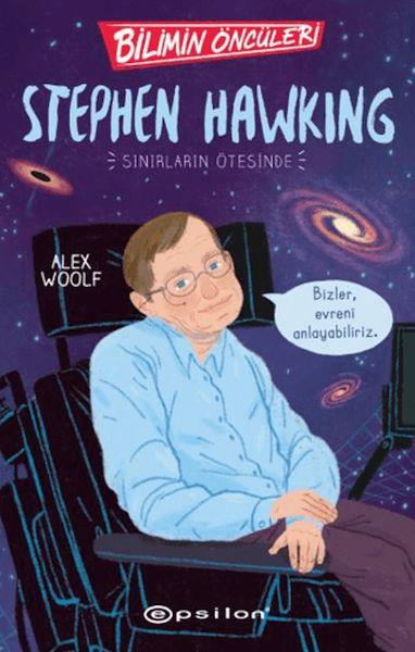 Bilimin Öncüleri: Stephen Hawking Sınırların Ötesinde