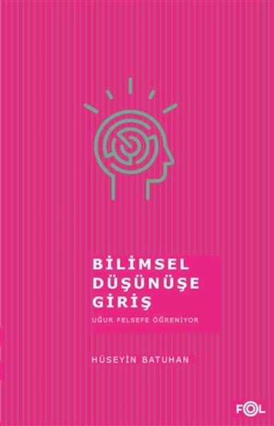 Bilimsel Düşünüşe Giriş