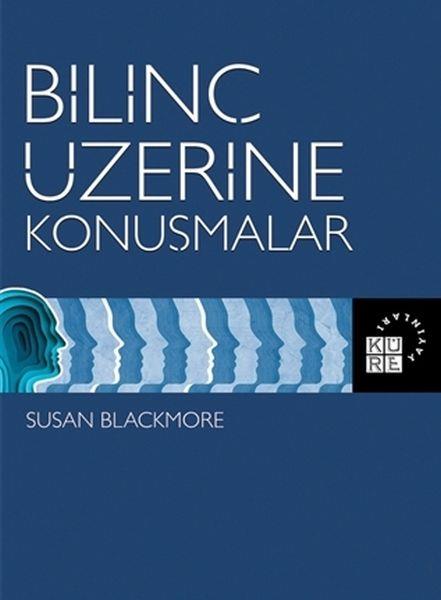 Bilinç Üzerine Konuşmalar