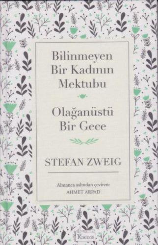 Bilinmeyen Bir Kadının Mektubu - Olağanüstü Bir Gece (Ciltli)