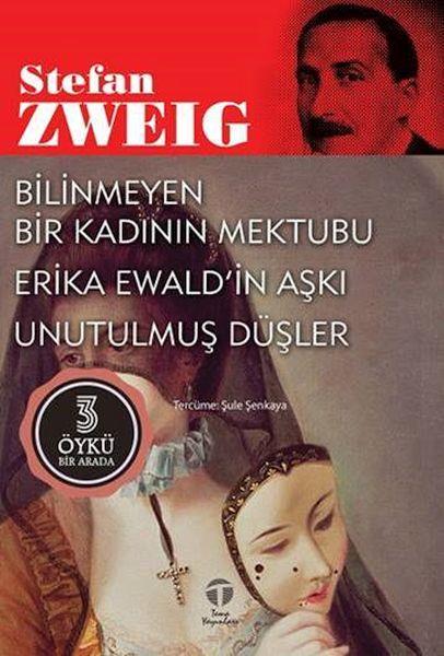 Bilinmeyen Bir Kadının Mektubu Erika Ewald’in Aşkı
