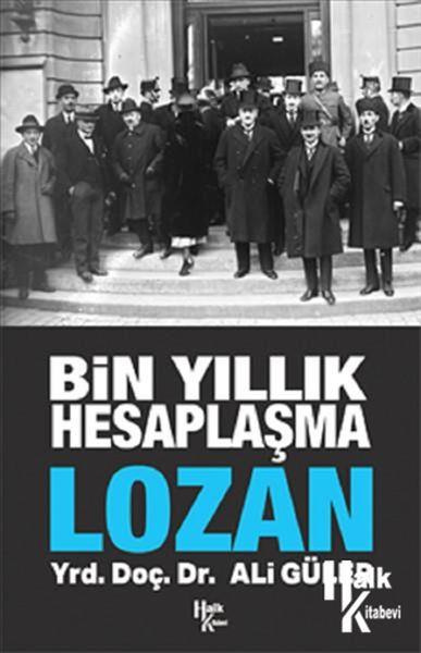 Bin Yıllık Hesaplaşma - Lozan