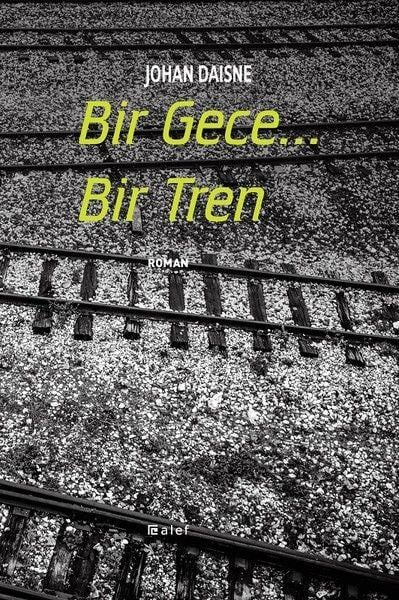Bir Gece... Bir Tren