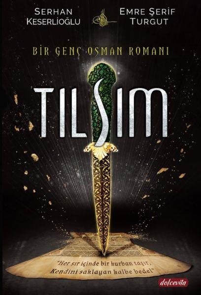 Bir Genç Osman Romanı - Tılsım