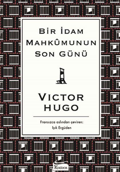 Bir İdam Mahkumunun Son Günü (Bez Ciltli)